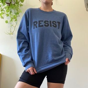 Resist Sweatshirt